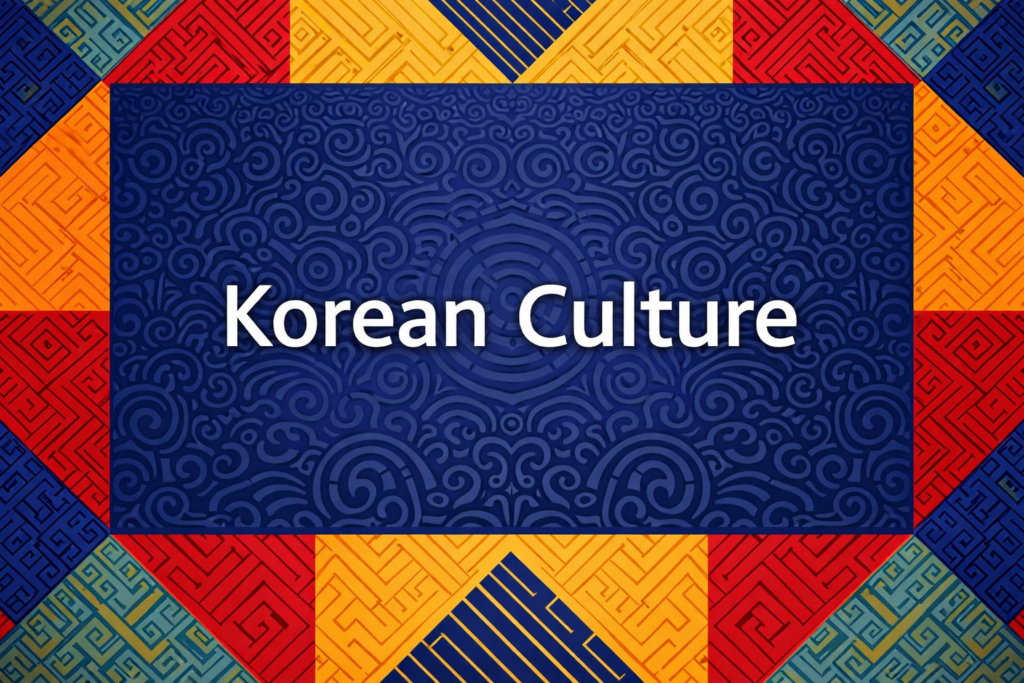 Discover Korean Culture