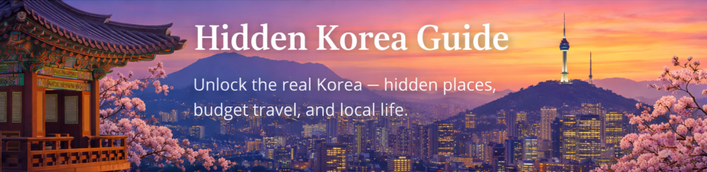 Hidden Korea Guide – hidden places in Korea